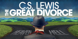 C.S. Lewis' The Great Divorce