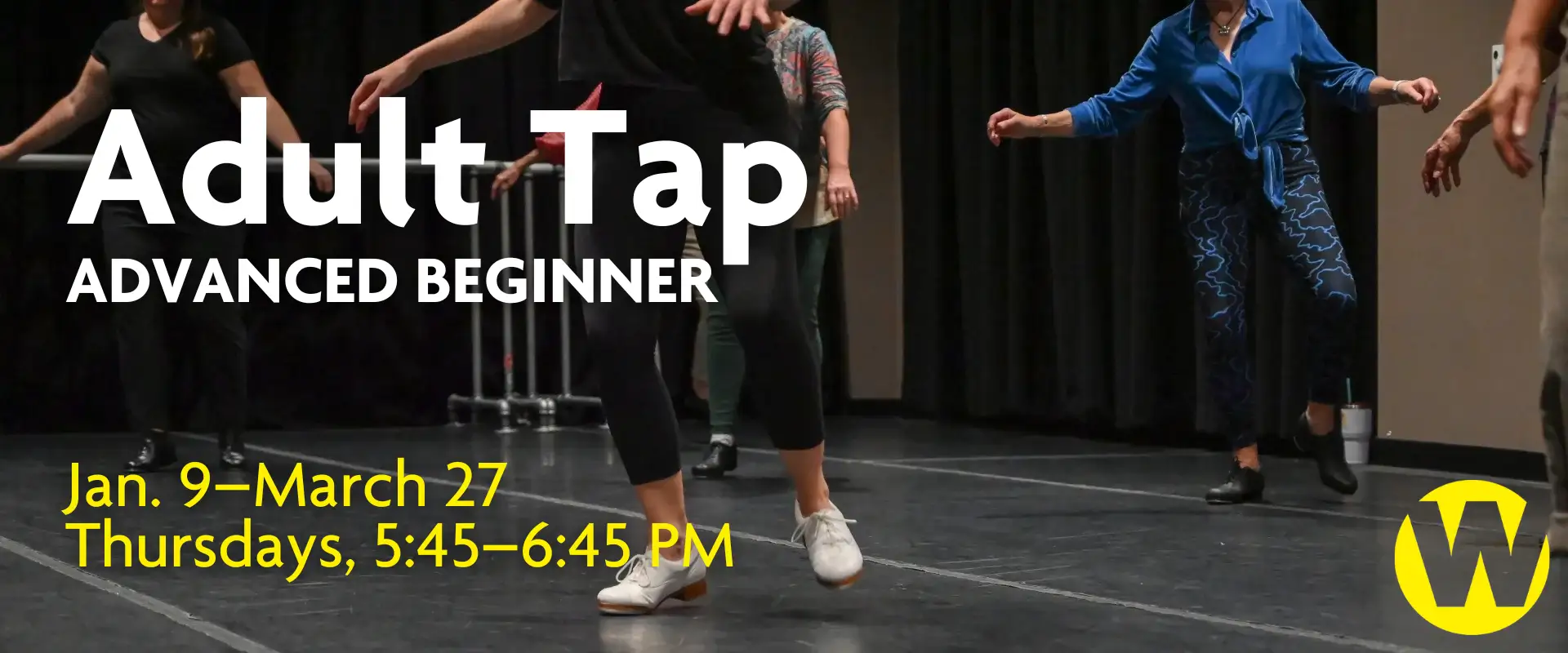 Adult Tap Advanced Beginner, January 9 through March 27, Thursdays, 5:45-6:45 PM