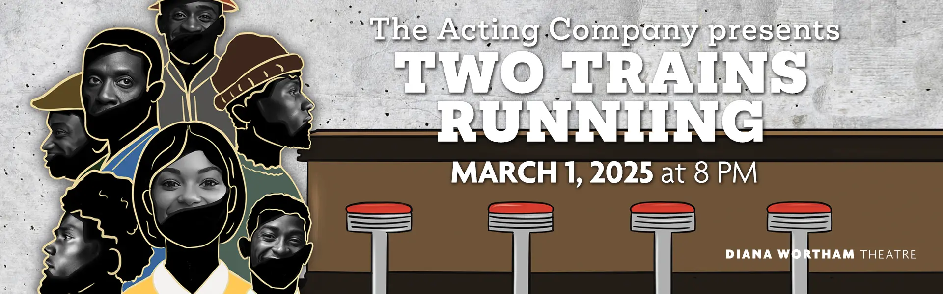 The Comedy Zone presents August Wilson's Two Trains Running, March 1, 2025 at 8 PM